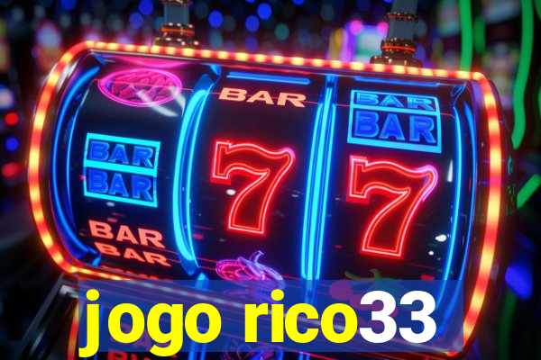 jogo rico33